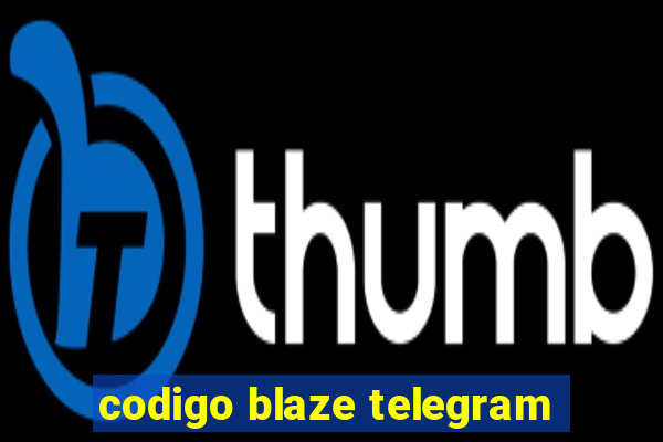 codigo blaze telegram